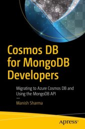 book Cosmos DB for MongoDB developers migrating to Azure Cosmos DB and using the MongoDB API