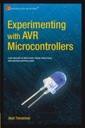 book Practical AVR microcontrollers: games, gadgets, and home automation with the microcontroller used in Arduino