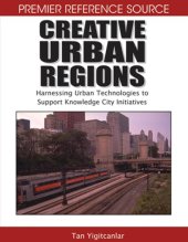 book Creative urban regions: harnessing urban technologies to support knowledge city initiatives