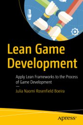 book Lean game development: apply lean frameworks to the process of game development