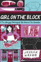 book Girl on the block: a true story of coming of age behind the counter