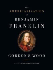 book The Americanization of Benjamin Franklin