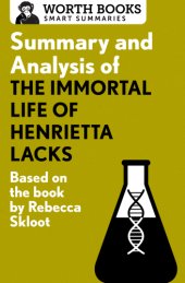 book Summary and analysis of The immortal life of Henrietta Lacks: based on the book by Rebecca Skloot