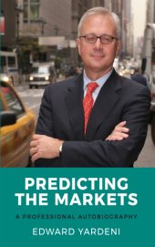 book Predicting the markets: a professional autobiography