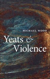 book Yeats and Violence