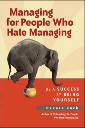 book Managing for people who hate managing be a success by being yourself