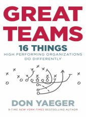 book Great teams: 16 things high-performing organizations do differently