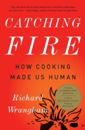 book Catching fire: how cooking made us human