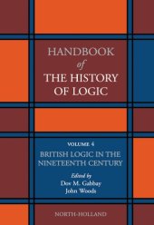 book Handbook of the history of logic 4 British Logic in the Nineteenth Century