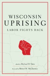 book Wisconsin uprising: labor fights back