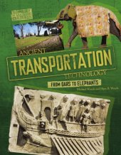 book Ancient transportation technology: from oars to elephants