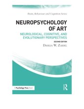 book Neuropsychology of art: neurological, cognitive and evolutionary perspectives