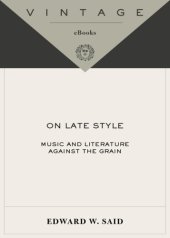 book On late style: music and literature against the grain