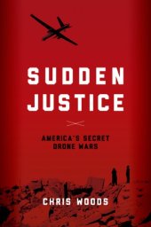 book Sudden justice: America's secret drone wars