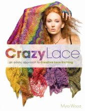 book Crazy Lace: An artistic approach to creative lace knitting