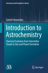 book Introduction to astrochemistry: chemical evolution from interstellar clouds to star and planet formation