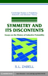 book Symmetry and its discontents: essays on the history of inductive probability