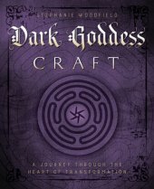 book Dark goddess craft: a journey through the heart of transformation