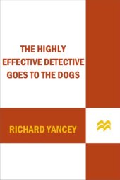 book The highly effective detective goes to the dogs. #2