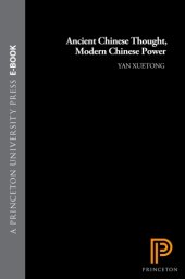 book Ancient Chinese Thought, Modern Chinese Power