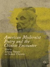 book American Modernist Poetry and the Chinese Encounter