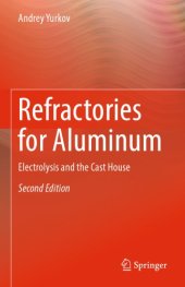 book Refractories for Aluminum Electrolysis and the Cast House