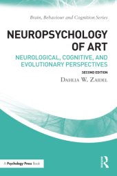 book Neuropsychology of art: neurological, cognitive, and evolutionary perspectives