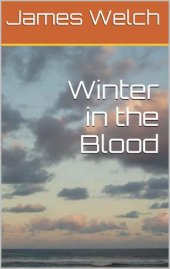 book Winter in the blood: James Welch