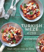 book Turkish Meze: Simple, delicious recipes for sharing