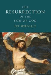 book Christian Origins and the Question of God: 03: The Resurrection of the Son of God