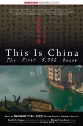 book This Is China: The First 5,000 Years