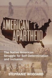 book American apartheid: the Native American struggle for self-determination and inclusion