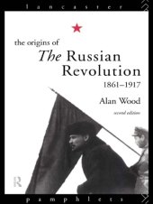 book The Origins of the Russian Revolution, 1861-1917