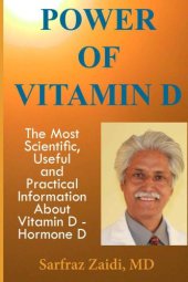 book Power of vitamin D: a vitamin D book that contains the most scientific, useful and practical information about vitamin D - hormone D