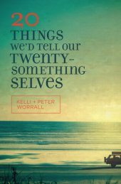 book 20 Things We'd Tell Our Twentysomething Selves