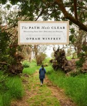 book The path made clear: discovering your life's direction and purpose