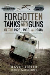 book Forgotten Tanks and Guns of the 1920s, 1930s and 1940s