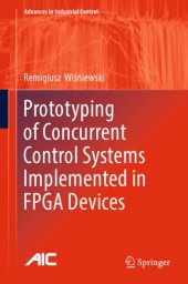 book Prototyping of Concurrent Control Systems Implemented in FPGA Devices