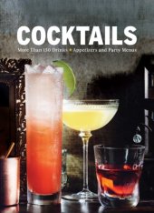 book Cocktails More Than 150 Drinks +Appetizers and Party Menus