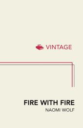 book Fire with fire: the new female power and how it will change the 21st century