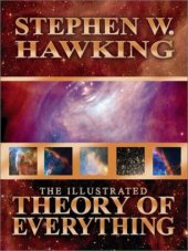 book The Theory of Everything: The Origin and Fate of the Universe