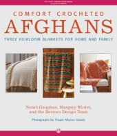 book Comfort knitting and crochet: afghans