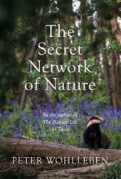 book The Secret Network of Nature