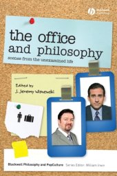 book The Office and Philosophy: Scenes from the Unexamined Life