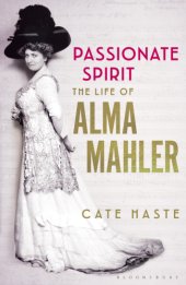 book Passionate spirit: the life of Alma Mahler