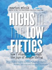 book Highs in the low fifties: how I stumbled through the joys of single living