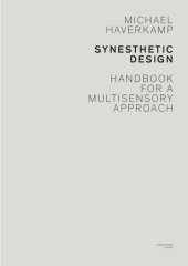 book Synesthetic design: handbook for a multisensory approach