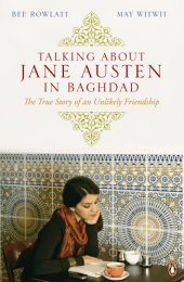 book Talking About Jane Austen in Baghdad