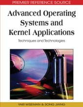 book Advanced operating systems and kernel applications: techniques and technologies