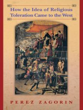 book How the Idea of Religious Toleration Came to the West